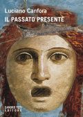 Luciano Canfora - Il passato presente (2022)