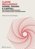 Claude Meillassoux - Donne, granai e capitali (2022)