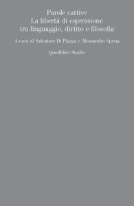 Salvatore Di Piazza, Alessandro Spena (a cura di) – Parole cattive (2022)