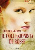Heather Graham - Il collezionista di rosse (2010)