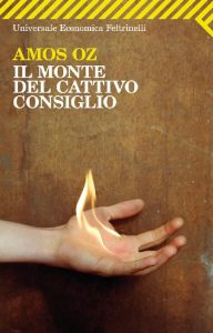 Amos Oz – Il monte del Cattivo Consiglio (2012)