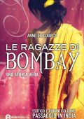 Anne De Courcy - Le ragazze di Bombay (2013)