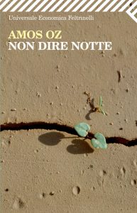 Amos Oz – Non dire notte (2013)