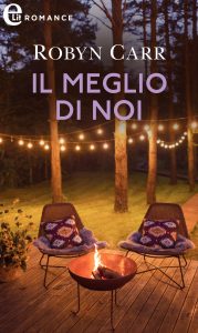 Robyn Carr – Il meglio di noi (2023)