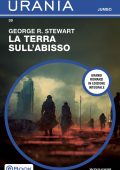 George R. Stewart - La terra sull'abisso (2023)