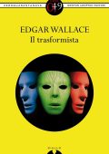 Edgar Wallace - Il trasformista (2013)