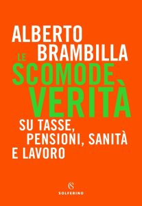 Alberto Brambilla – Le scomode verità (2020)