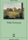 Anne Fine - Villa Ventosa (2020)