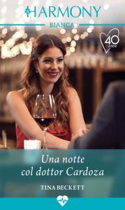 Tina Beckett – Una notte col dottor Cardoza (2021)