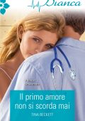 Tina Beckett - Il primo amore non si scorda mai (2021)