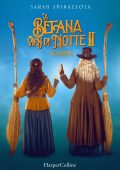 Sarah Spinazzola - La Befana vien di notte 2. Le origini (2021)