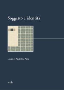 Angiolina Arru (a cura di) – Soggetto e identità (2022)
