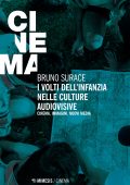 Bruno Surace - I volti dell’infanzia nelle culture audiovisive (2022)