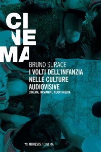 Bruno Surace – I volti dell’infanzia nelle culture audiovisive (2022)