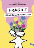 img Elisa Shori - Fragile. Maneggiare con cura (2020)