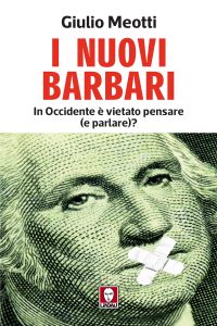 Giulio Meotti – I nuovi barbari (2023)
