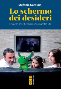 Stefania Garassini – Lo schermo dei desideri (2023)