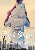 Claire Kingsley - Book boyfriends Vol. 3. Un affascinante papà single (2023)