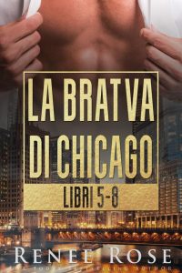 Renee Rose – La Bratva di Chicago. Libri 5-8 (2023)
