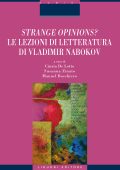 Cinzia De Lotto, Susanna Zinato, Manuel Boschiero (a cura di) - Strange opinions? Le lezioni di letteratura di Vladimir Nabokov (2023)