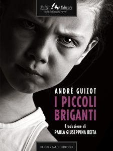 André Guizot – I piccoli briganti (2011)