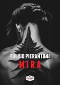 Fulvio Pierantoni - Mira (2018)