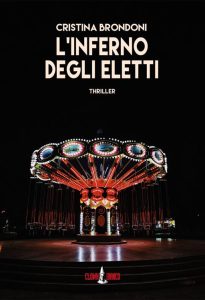 Cristina Brondoni – L’inferno degli eletti (2022)