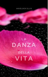 Havelock Ellis – La danza della vita (2023)