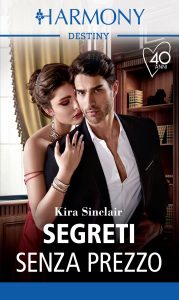 Kira Sinclair – Milionari senza scrupoli Vol.1. Segreti senza prezzo (2021)