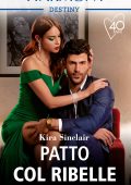 Kira Sinclair - Milionari senza scrupoli Vol.2. Patto col ribelle (2021)