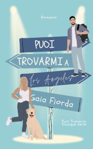 Gaia Fiorda – Puoi Trovarmi a Los Angeles (2023)