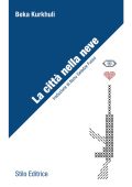 Beka Kurkhuli - La città nella neve (2018)