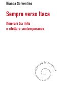 Bianca Sorrentino - Sempre verso Itaca (2017)