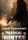 Linda Thackeray - Il rifugio di Hunter (2022)