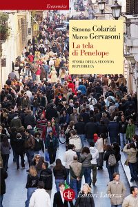 Simona Colarizi, Marco Gervasoni – La tela di Penelope. Storia della Seconda Repubblica (2015)