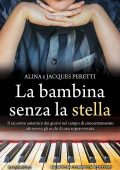 Alina Peretti, Jacques Peretti - La bambina senza la stella (2023)