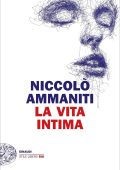 Niccolò Ammaniti - La vita intima (2023)