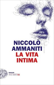 Niccolò Ammaniti – La vita intima (2023)