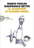 Marco Paolini, Gianfranco Bettin - Le avventure di Numero Primo (2017)