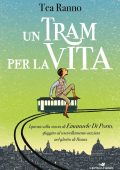 Tea Ranno - Un tram per la vita (2023)