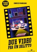 Enrico Pandiani - Due video per un delitto (2023)