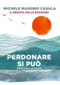 Michele Massimo Casula - Perdonare si può (2023)