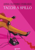 Anna Oliverio Ferraris - Tacchi a spillo (2023)