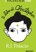 R.J. Palacio - Il libro di Christopher (2016)