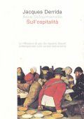 Jacques Derrida, Anne Dufourmantelle - Sull'Ospitalità (2000)