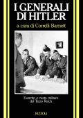 Correlli Barnett - I Generali di Hitler (1991)