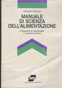 Giancarlo Vannozzi – Manuale di Scienza dell’Alimentazione (1993)