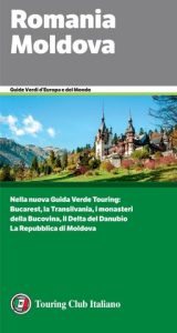 AA.VV. – Touring Club Italiano. Romania Moldova (2020)