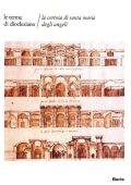 Rosanna Friggeri, Marina Magnani Cianetti - Le Terme di Diocleziano. La Certosa di Santa Maria degli Angeli. Ediz. Illustrata (2015)