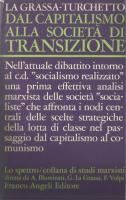 Gianfranco La Grassa, Maria Turchetto – Dal capitalismo alla società di transizione (1978)